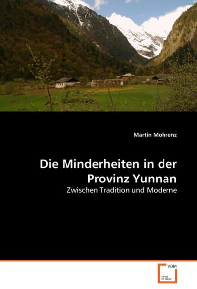 Die Minderheiten in der Provinz Yunnan