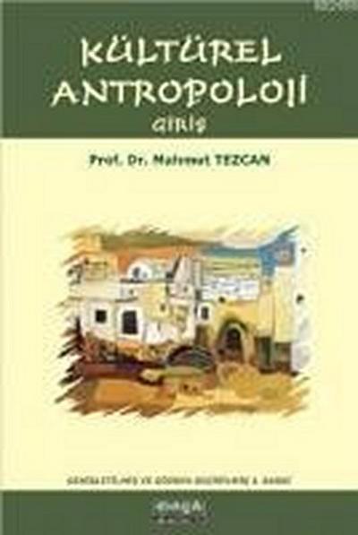 Kültürel Antropoloji; Giris