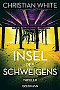 Insel des Schweigens von Christian White | Ebook