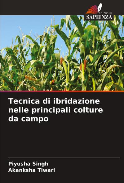 Tecnica di ibridazione nelle principali colture da campo