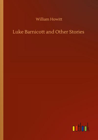 Luke Barnicott and Other Stories