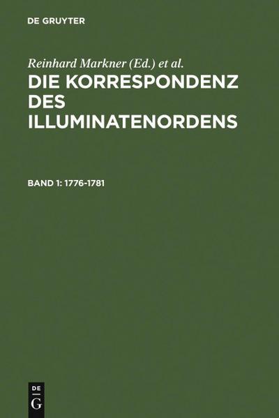 Die Korrespondenz des Illuminatenordens 1776-1781