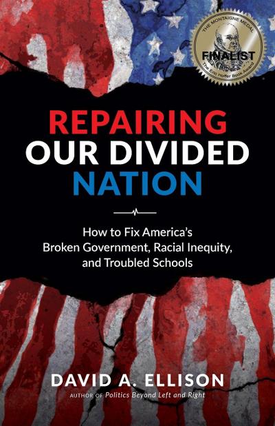 Repairing Our Divided Nation