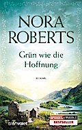Grün wie die Hoffnung von Nora Roberts | Ebook