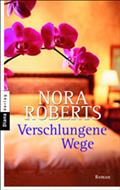 Verschlungene Wege von Nora Roberts | Ebook