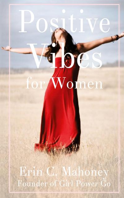 Positive Vibes for Women