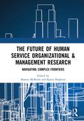 The Future of Human Service Organizational & Management Research