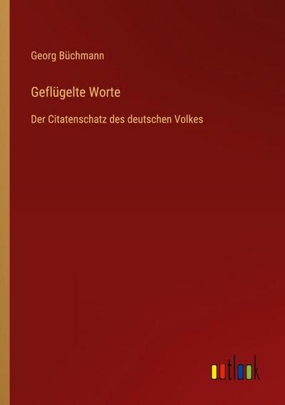 Geflügelte Worte