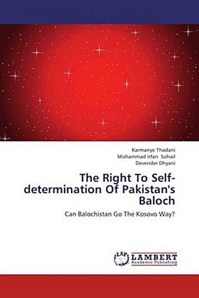 The Right To Self-determination Of Pakistan’s Baloch