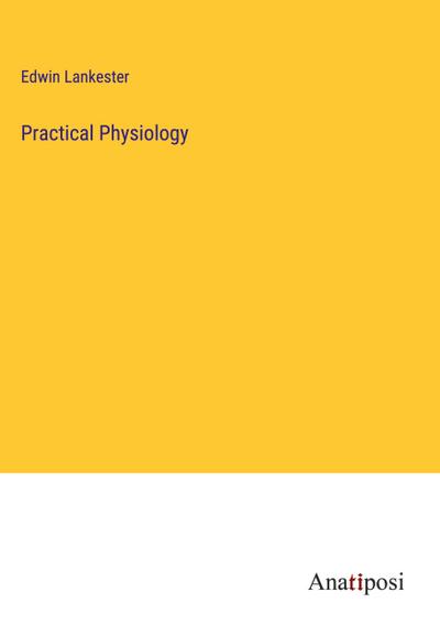 Practical Physiology