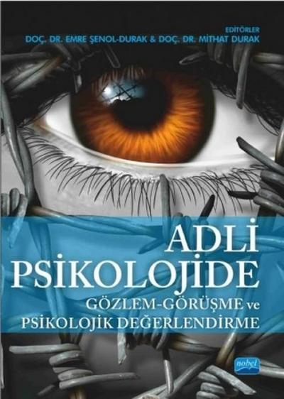 Adli Psikolojide Gözlem - Görüsme ve Psikolojik Degerlendirme