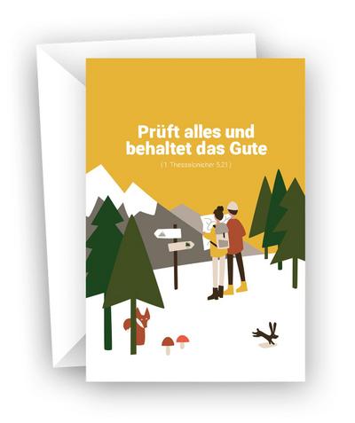 Prüft alles und behaltet das Gute! (1. Thessalonicher 5,21) 