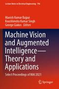 Machine Vision and Augmented IntelligenceTheory and Applications