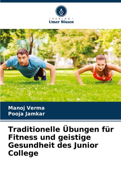 Traditionelle Übungen für Fitness und geistige Gesundheit des Junior College