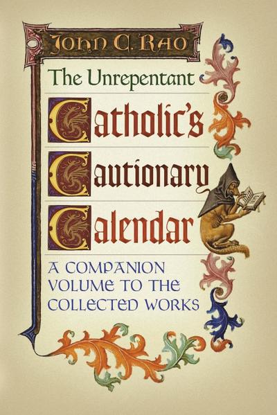 The Unrepentant Catholic’s Cautionary Calendar