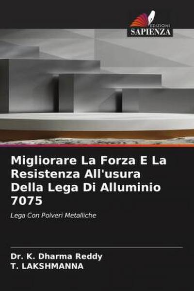 Migliorare La Forza E La Resistenza All’usura Della Lega Di Alluminio 7075