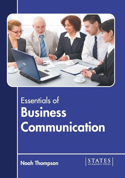 Essentials of Business Communication