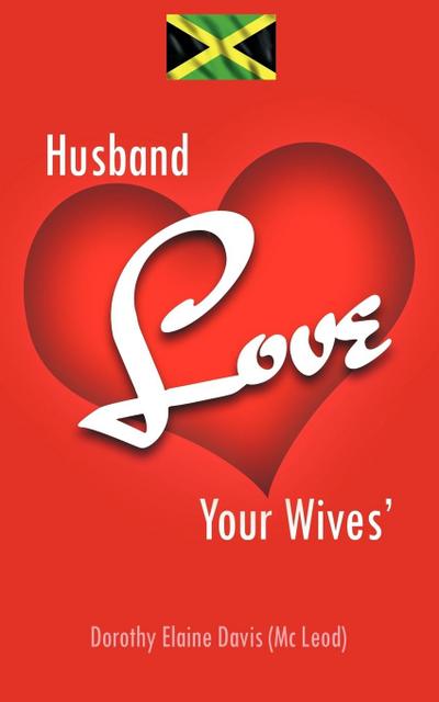 Husband Love Your Wives’