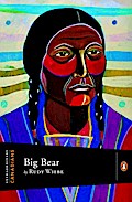 Extraordinary Canadians: Big Bear