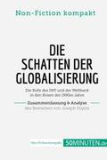 Die Schatten der Globalisierung. Zusammenfassung &