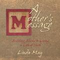 A Mother’s Message