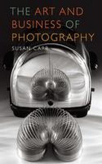 The Art and Business of Photography