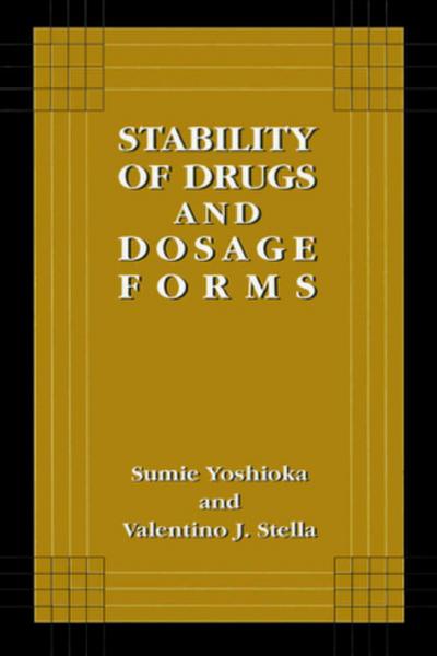 Stability of Drugs and Dosage Forms