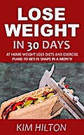 Lose Weight in 30 Days