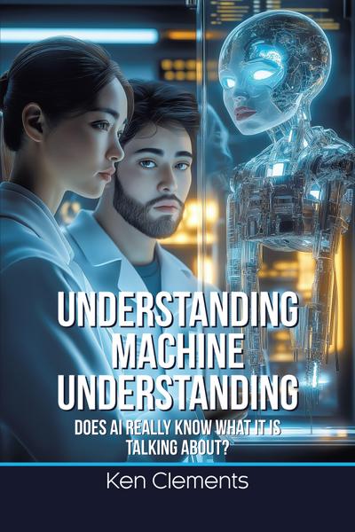 Understanding Machine Understanding