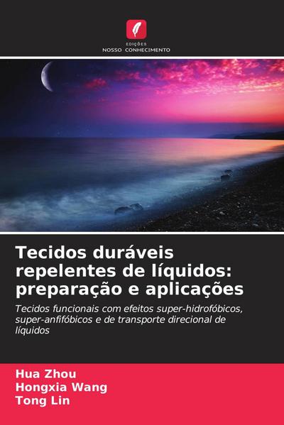 Tecidos duráveis repelentes de líquidos: preparação e aplicações