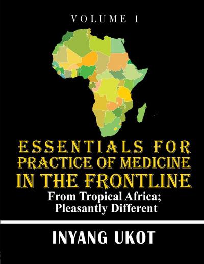 Essentials for Practice of Medicine in the Frontline
