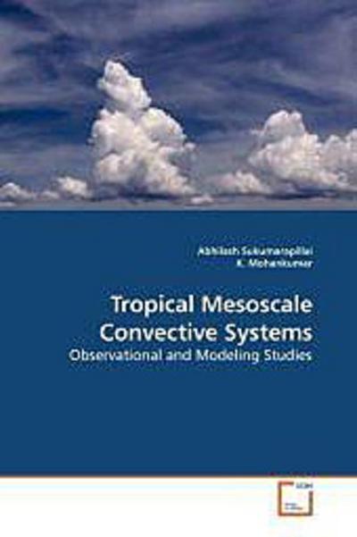 Tropical Mesoscale Convective Systems