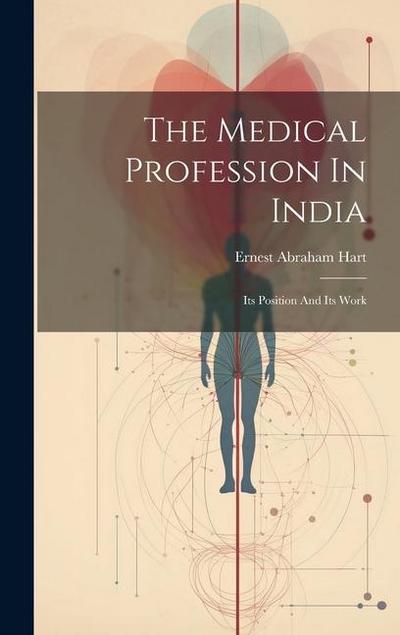 The Medical Profession In India