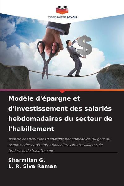 Modèle d’épargne et d’investissement des salariés hebdomadaires du secteur de l’habillement