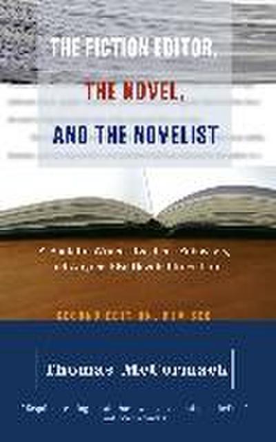 The Fiction Editor, the Novel and the Novelist