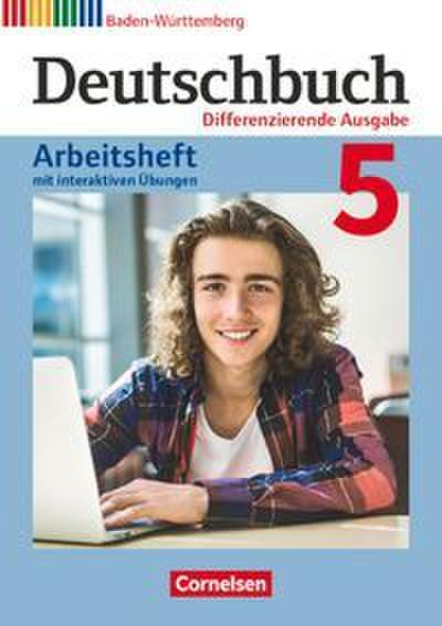 Deutschbuch - Sprach- und Lesebuch - Differenzierende Ausgabe Baden-Württemberg 2016 - Band 5: 9. Schuljahr