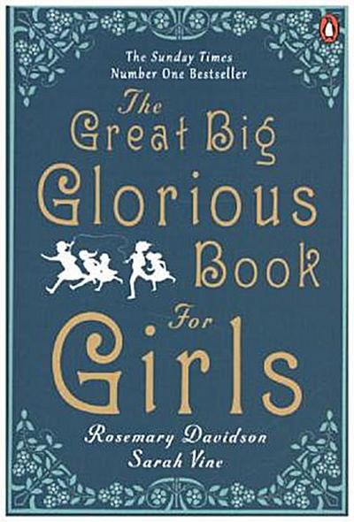 The Great Big Glorious Book for Girls