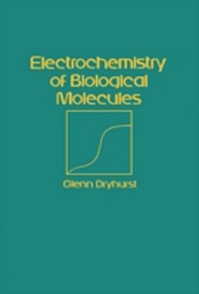 Electrochemistry of Biological Molecules