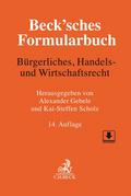 Beck’sches Formularbuch Bürgerliches, Handels- und Wirtschaftsrecht
