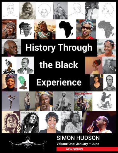 History through the Black Experience Volume One - Second Edition