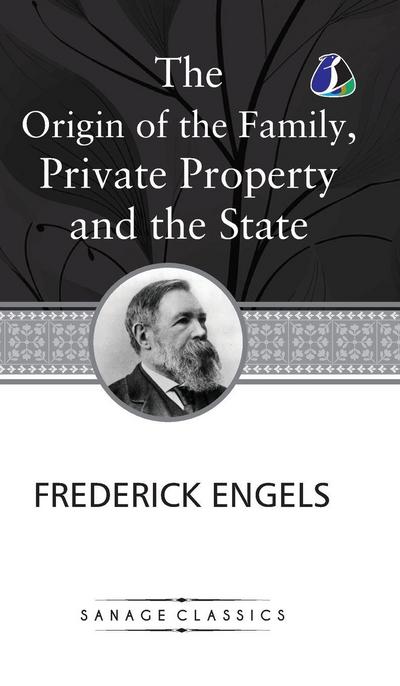 The Origin of the Family, Private Property and the State (Hardcover Library Edition)