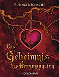 Das Geheimnis des Herzmagneten
