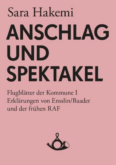Anschlag und Spektakel