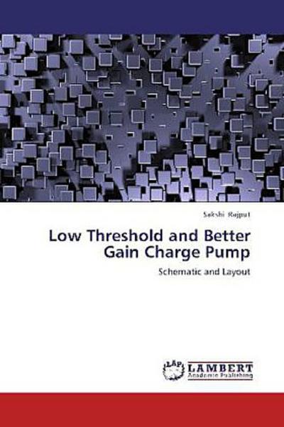 Low Threshold and Better Gain Charge Pump