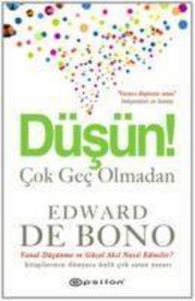 Düsün Cok Gec Olmadan