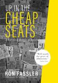 Up in the Cheap Seats