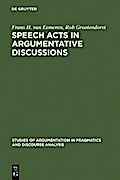 Speech Acts in Argumentative Discussions
