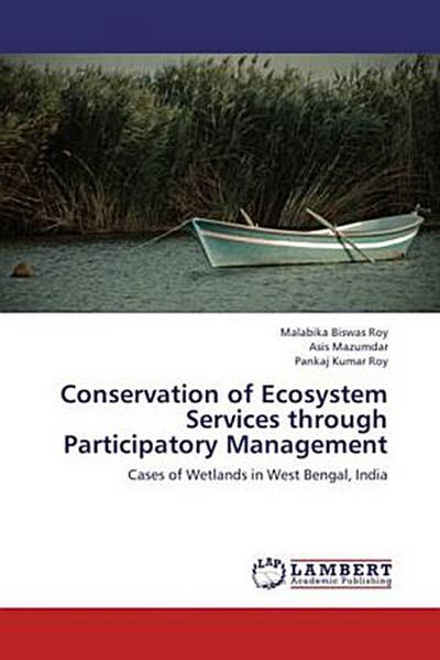 Conservation of Ecosystem Services through Participatory Management