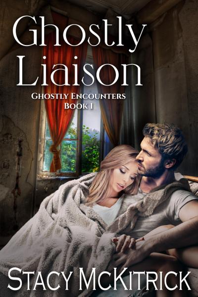 Ghostly Liaison (Ghostly Encounters, #1)