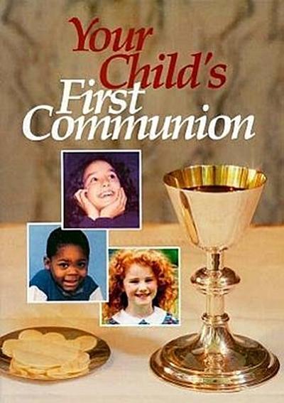 Your Child’s First Communion